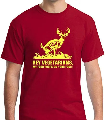 My Food Poops on Your Food Deer Hunting Premium Men's T-Shirt From Rancher’s Ridge
